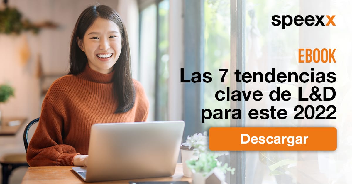 Ebook 7 Tendencias L D Para 2022 Factor Humano Speexx